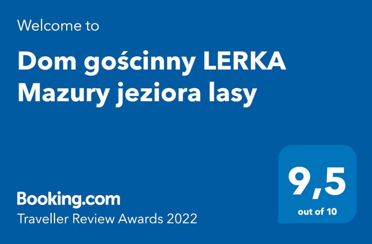Dom Goscinny Lerka - 240 M2 Mazury Jeziora Lasy Lakorz Kültér fotó